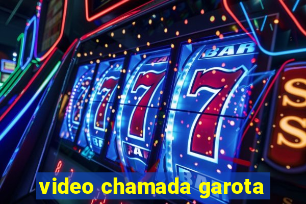 video chamada garota